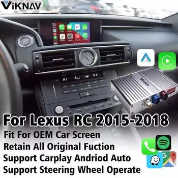 Интерфейсный блок Viknav Linux для Lexus RC 2015 2016 2017 2018 Беспроводной Apple CarPlay Android Auto Поддержка оригинального автомобильного экрана Linux Interface Box