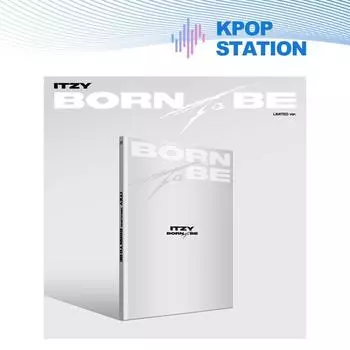 ITZY - РОЖДЕННЫЙ БЫТЬ (ЛИМИТЕД Вер.)
