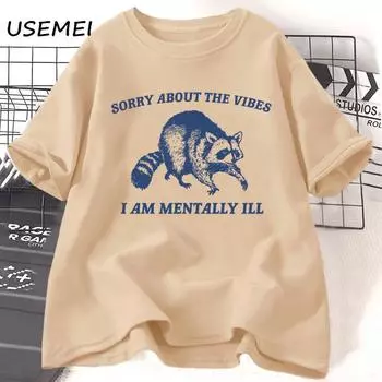 Извините за The Vibes I Am Unisextally Ill Футболка Унисекс Унисекс Trash Raccoon Футболка Летняя хлопковая футболка с круглым вырезом Смешная одежда L