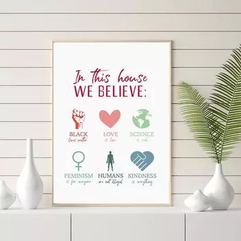 Этот дом, в который мы верим, распечатываем правила дома, цитата, холст, художественный постер, феминистские семейные убеждения, картины для декора гостиной 21*30cm