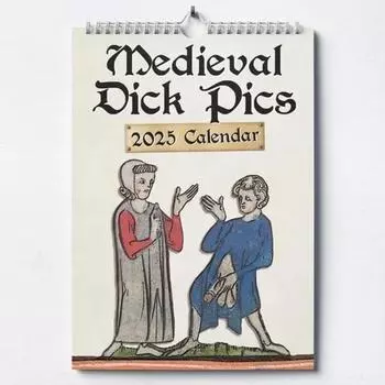 Календарь Medieval Dick Pics 2025 Prank Medieval Dick Wall Calendar Funny Penis Rude Calendar с иллюстрациями для друзей-энтузиастов истории 1pc