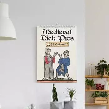 Календарь Medieval Dick Pics 2025 Prank Medieval Dick Wall Calendar Funny Penis Rude Calendar с иллюстрациями для друзей-энтузиастов истории 1pc