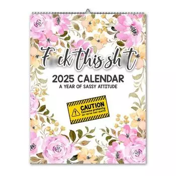 Календарь Sass Wall Calendar 2025 на 12 месяцев Календарь Sassy Attitude Календарь с цитатами в грубом юморе и цветочными иллюстрациями Подарок для женщин Flower
