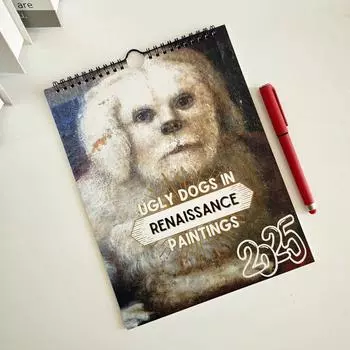 Календарь Ugly Dog In Renaissance 2025, забавный креативный календарь Ugly Puppy с изображением собак, настенный календарь, подарок для любителей собак