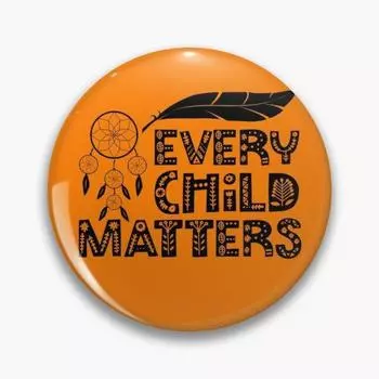 Каждый ребенок имеет значение, Канада, Национальный день, настраиваемая мягкая кнопка, булавка, модный забавный воротник, металлическая брошь для влюбленных, булавка на лацкане, шляпа