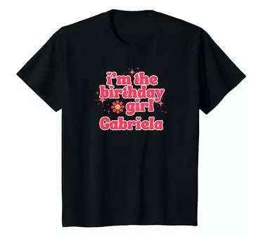 Kids the Birthday Girl Gabriela Pink Birthday Kids Name I m T-Shirt чёрный