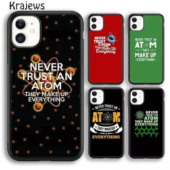 Krajews Never Trust An Atom Cool Science чехол для телефона iPhone 14 5s 6s 7 8 plus X XR XS 11 12 13 pro max Samsung S21 S22 ultra iPhone 6plus
