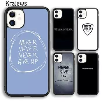 Krajews никогда не сдавайся Мягкий чехол для телефона iPhone 14 5 6s 7 8 plus X XR XS 11 12 13 pro max Samsung Galaxy S21 S22 ultra iPhone 6plus