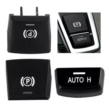 Крышка переключателя кнопки стояночного тормоза автомобиля P для BMW 5 7 серии F01 F02 F06 F07 F10 F12 F15 F16 F25 F26 61312822518