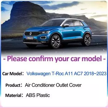 Крышка воздухозаборника для Volkswagen VW T-Roc A11 AC7 2018~2024 Кондиционер Вентиляция автомобиля Под задними сиденьями Вентиляционные отверстия Выхлопные аксессуары