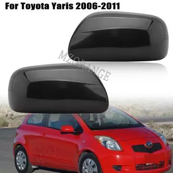 Крышка заднего зеркала на боковую дверь автомобиля для Toyota Yaris 2006 2007 2008 2009 2010 2011 Аксессуары для корпуса зеркала заднего вида