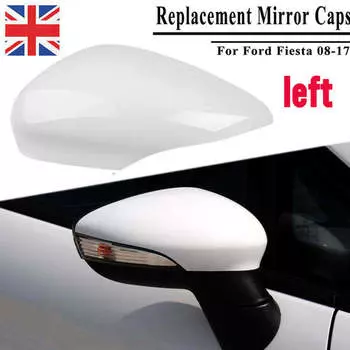Крышка зеркала на левое и правое крыло пассажира, окрашенная для Ford Fiesta MK7 2008-2017 LEFT белый