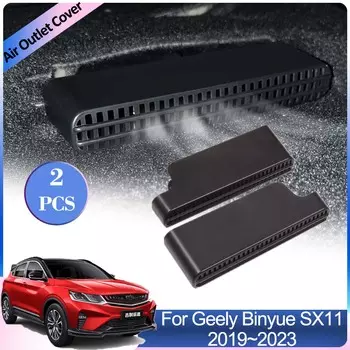 Крышки воздухозаборников автомобиля для Geely Binyue Coolray Proton X50 SX11 PHEV 2019~2024 Под задним сиденьем кондиционера вентиляционная решетка Аксессуары