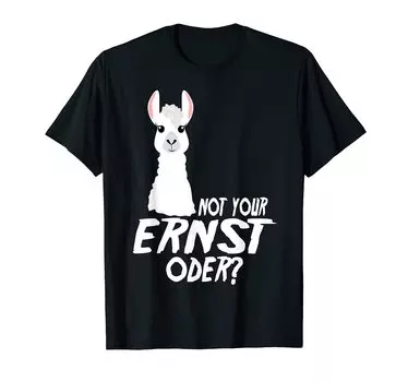 Лама Альпака Нихт Дейн Эрнст Денглиш Not Your Ernst - футболка