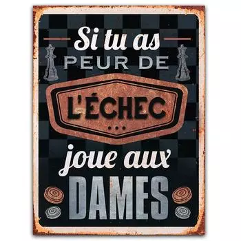 Les Trsors De Lily [A0647] - Юмористическая металлическая табличка Сообщения черно-коричневая (Если боишься шахмат - играй в шашки) - 40x30см