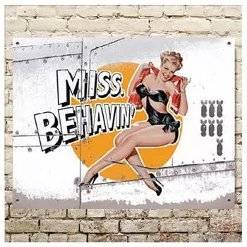 Les Trsors De Lily [Q5117] - Металлическая табличка в стиле ретро Pin-up miss behavin - 40x30 см