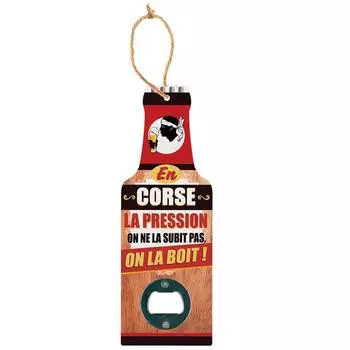 Les Trsors De Lily [R2310] - Юмористическая деревянная открывалка для бутылок Корсика (Мы на Корсике не страдаем от давления - мы его пьем! ) - 20x7см