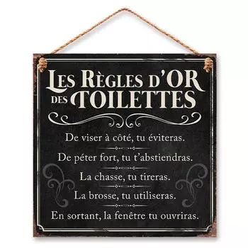 Les Trsors De Lily [R4345] - Металлическая табличка Туалеты (Золотые правила туалета) - 20х20см