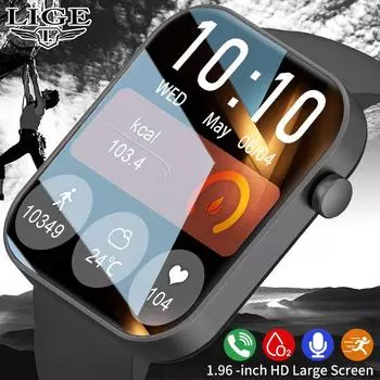 LIGE 1,96-дюймовый большой экран, Bluetooth-вызов, умные часы, циферблат для мониторинга здоровья, женские модные часы, водонепроницаемые спортивные мужские умные часы