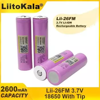 Liitokala 100% Original 3.7V 18650 2600mAh ICR18650-26FM Lithium Battery Rechargeable Electric Tool Battery+ DIY Pointed 1PCS