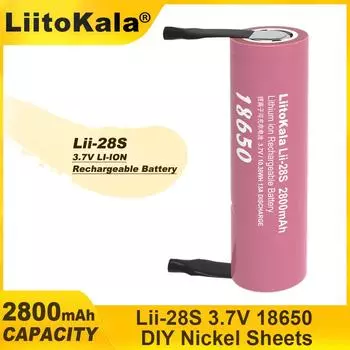 LiitoKala 3.7V Lii-28S 18650 2800mAh 13A Power Rechargeable Lithium Battery for Electric Tools LED Flashlight+Nickel sheets 1PCS
