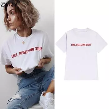 Типа Осознание Вещей Красный Принт Женская Футболка Хлопок Повседневная Смешная Футболка Для Леди Девушки Топ 2XL белый