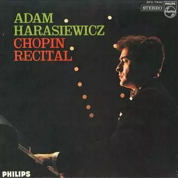 LP Пластинка ADAM HARASIEWICZ - Chopin RECITAL SFX7640 PHILIPS Япония Obi Классика