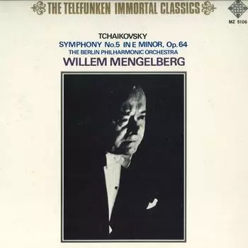 LP Пластинка ВИЛЛЕМ МЕНГЕЛЬБЕРГ, БЕРЛИНСКИЙ ФИЛАРМОНИЧЕСКИЙ ОРКЕСТР - Чайковский: Симфония №. 5 в Ми MZ5106 TELEFUNKEN 1972 Япония Оби Классический Б/У