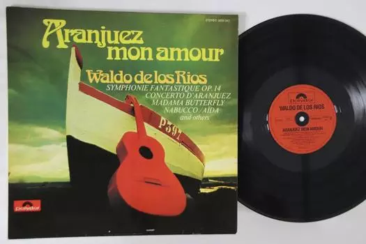 LP Пластинка WALDO DE LOS RIOS - Aranjuez Mon Amour 2459342 POLYDOR 1974 Германия Латинская Б/У
