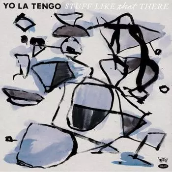 LP Пластинка YO LA TENGO - Stuff Like That There OLE10791 Matador 2015 UK Рок