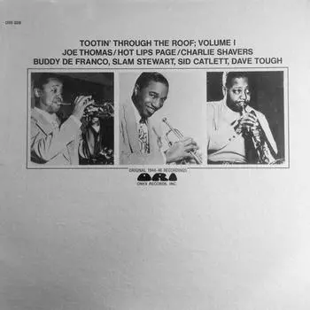 LP Запись ДЖО ТОМАС / ХОТ ЛИПС ПЕЙДЖ / ЧАРЛИ - Дуя сквозь крышу; Том 1 ORI209 Onyx Records США Джаз Б/У