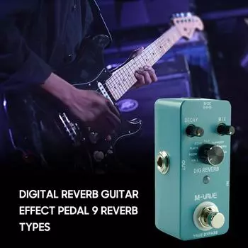 M-VAVE DIG REVERB Педаль эффектов цифровой реверберации для гитары 9 типов реверберации Управление затуханием и микшированием True Bypass Reverb Effect