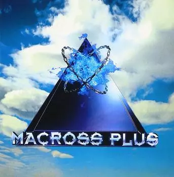 MACROSS PLUS ORIGINAL SOUNDTRACK