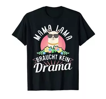 Mamarama No Drama T-Shirt