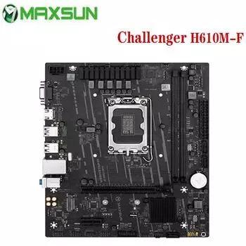 Материнская плата MAXSUN Challenger H610M-F SATA 3.0 M.2 с поддержкой Intel 12-го поколения 12100 12400 Core LGA1700, двухканальная DDR4