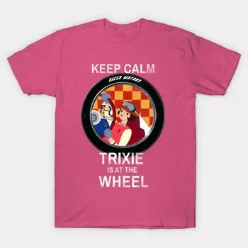 Мужская черная футболка с принтом Keep Calm Trixie Is At The Wheel - Без полей - Потертый принт на трансферной бумаге без резки, хлопковая футболка L горячий розовый