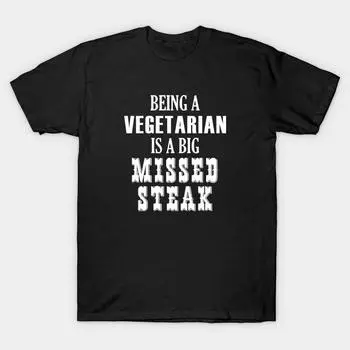Men Black Print T-shirt Super Large TShirt being-a-vegetarian-is-a-big-missed-steak No Cut Transfer Paper Print Cotton Tshirt 2XL чёрный