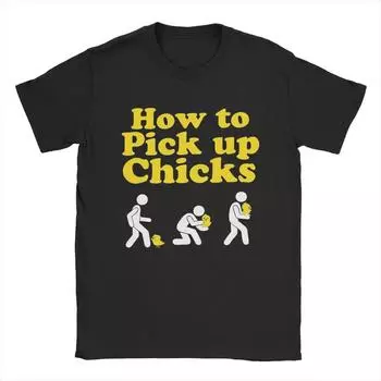 Men s How To Pick Up Chicks T Shirt Cotton Tops Funny Short Sleeve Crewneck Tee Shirt Party T-Shirt S чёрный