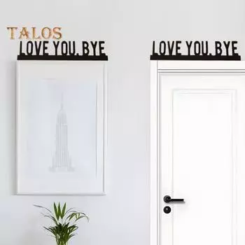 Металлическая дверная накладка Love You Bye Over Door Frame Decor Угловая табличка для дверной рамы Верхняя накладка для входной двери дома Подарок на новоселье A