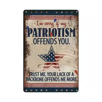 Металлический знак - Извините, если патриотизм - Металлический знак - Используйте в помещении/на улице - Станет отличным подарком для патриотов One Size