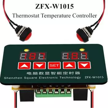 Микрокомпьютер Цифровой Дисплей Интеллектуальный Таймер ZFX-W1015 Регулируемый Электронный Термостат Контроллер Температуры 12 В 24 В 220 В
