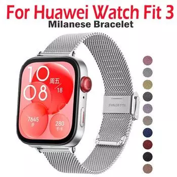 Миланский браслет для Huawei Watch Fit 3, сетчатый ремешок для часов, металлический ремешок Correa для Huawei Watch FIT3, ремешок на запястье