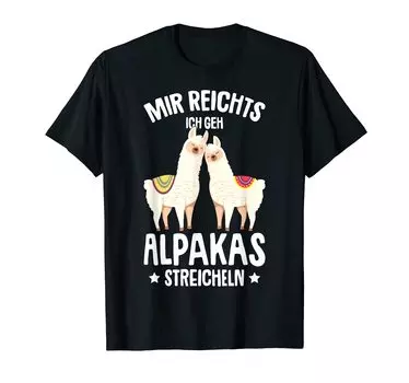 Mir reichts ich geh Alpacas поглаживает Ламу для девочек Женская футболка