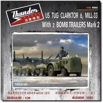 Модель Thunder Clark Thor 6 Tow Tractor 2 Bomb Trailer Mk2 Тип Пластиковая Модель TB32003 1/32 Американская/Британия +