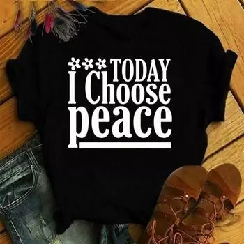 Модная футболка унисекс Today I Choose Peace Print Designed Summer Tops Tees M чёрный