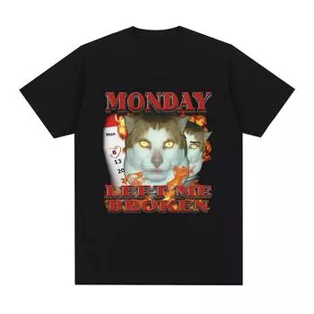 Monday Left Me Broken Cat Meme Graphic T Shirt Men Cotton Casual Short Sleeve T-shirt Fashion Vintage Stylish Versatile T-shirts S