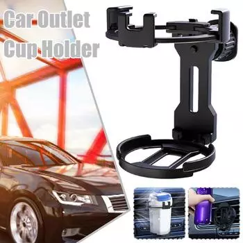 Multi-function Car Mount 360 Degree Rotating Cup Holder For Car Water Drink Coffee Bottle Phone Holder Air Vent Outlet Stan U0T4 чёрный