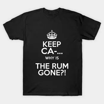 Мужская черная футболка с принтом, очень большая футболка keep-calm-why-is-the-rum-gone-shirt, футболка из хлопка с принтом на бумаге для переноса изображений без разрезов M чёрный