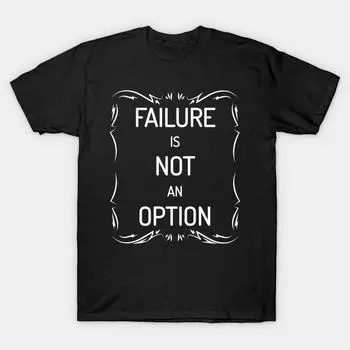 Мужская черная футболка с принтом, очень большая футболка failure-is-not-an-option-motivational-inspirationa, хлопковая футболка с принтом на бумаге для переноса без разрезов S чёрный