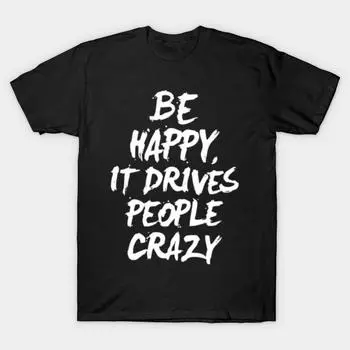 Мужская черная футболка с принтом, очень большая футболка be-happy-it-drives-people-crazy, хлопковая футболка с принтом на бумаге для переноса без разрезов 3XL чёрный